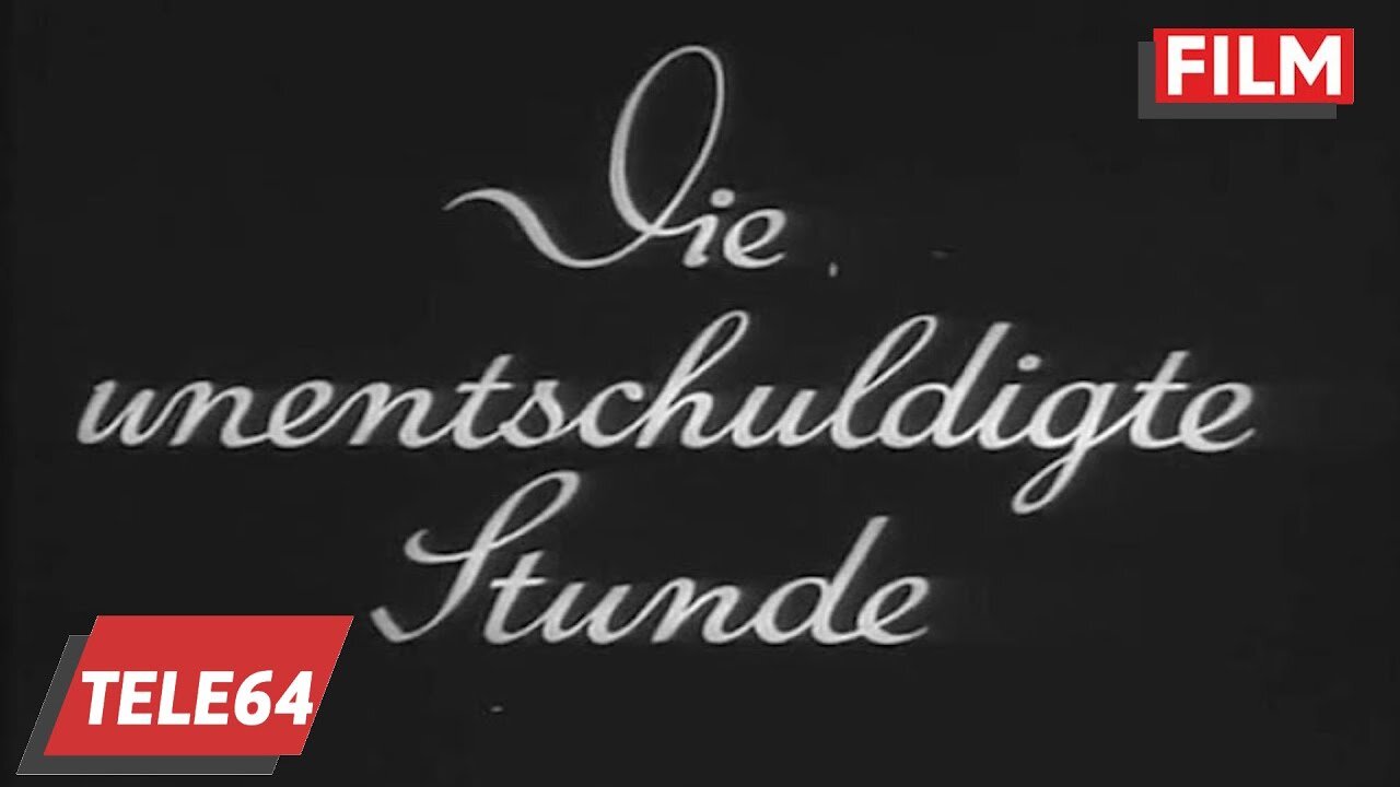 Die unentschuligte Stunde 1937 - mit Theo Lingen