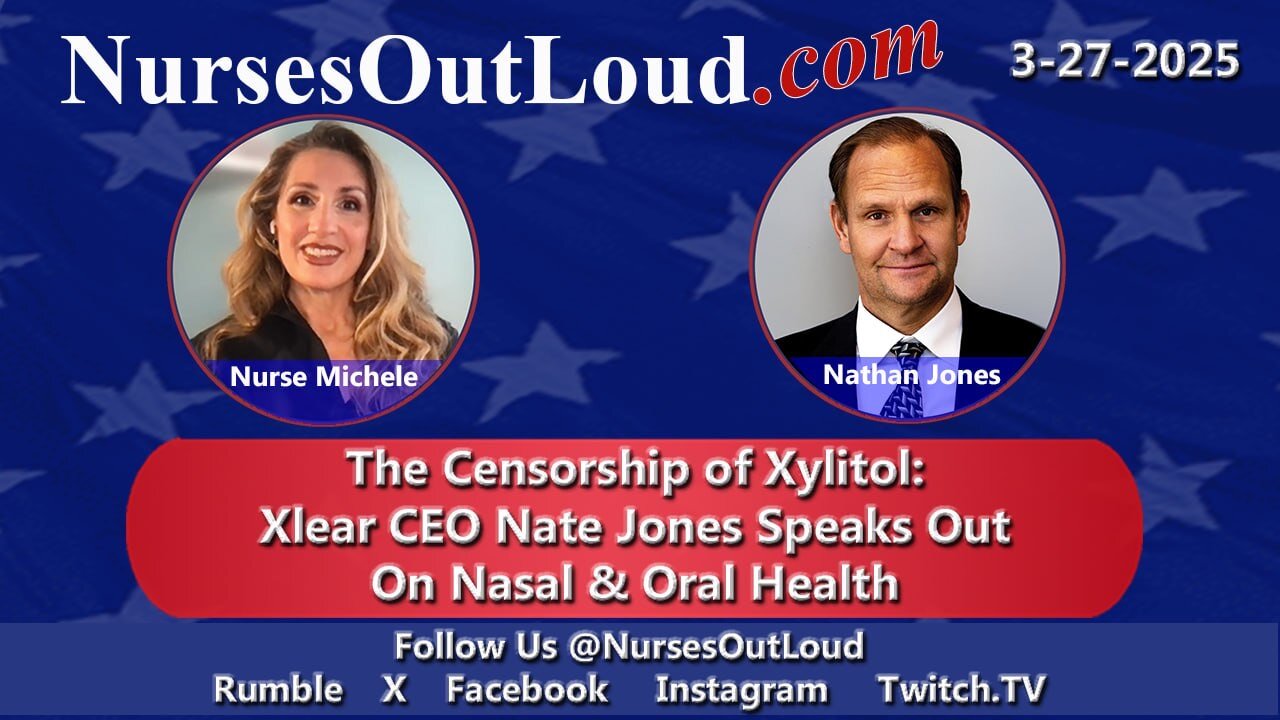 The Censorship of Xylitol: Xlear CEO Nate Jones Speaks Out on Nasal & Oral Health