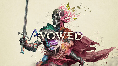 Trying out Avowed | Going in Completely Blind | Avowed