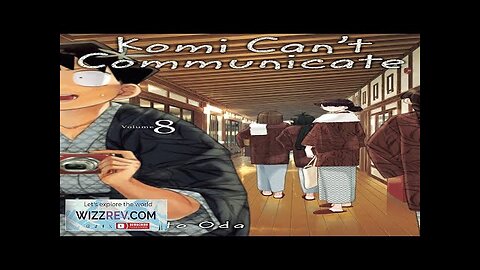 Komi Can't Communicate: Volume 8 Review