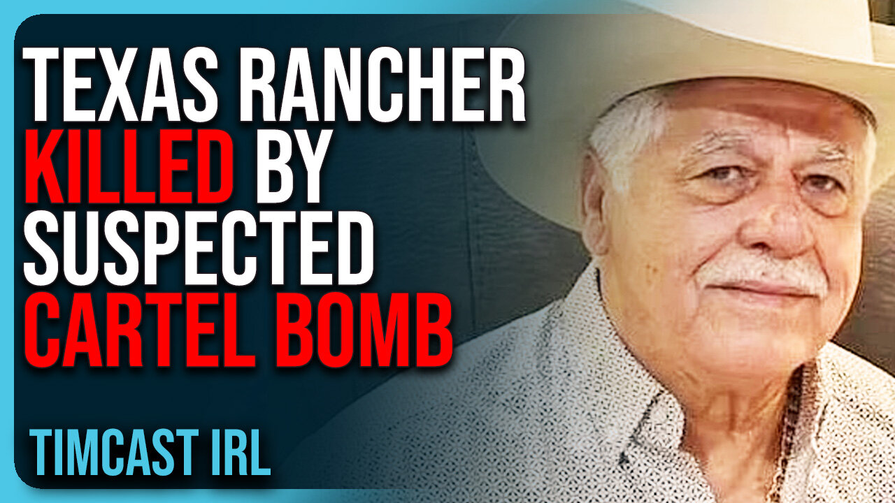 Texas Rancher KILLED By Suspected Cartel BOMB, Authorities Say Don’t Go Out At Night