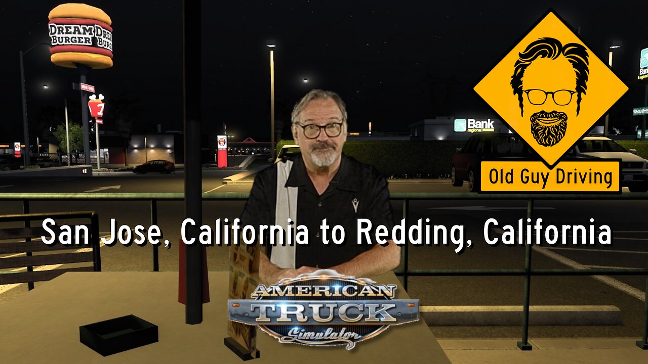 San Jose, California to Redding, California in American Truck Simulator