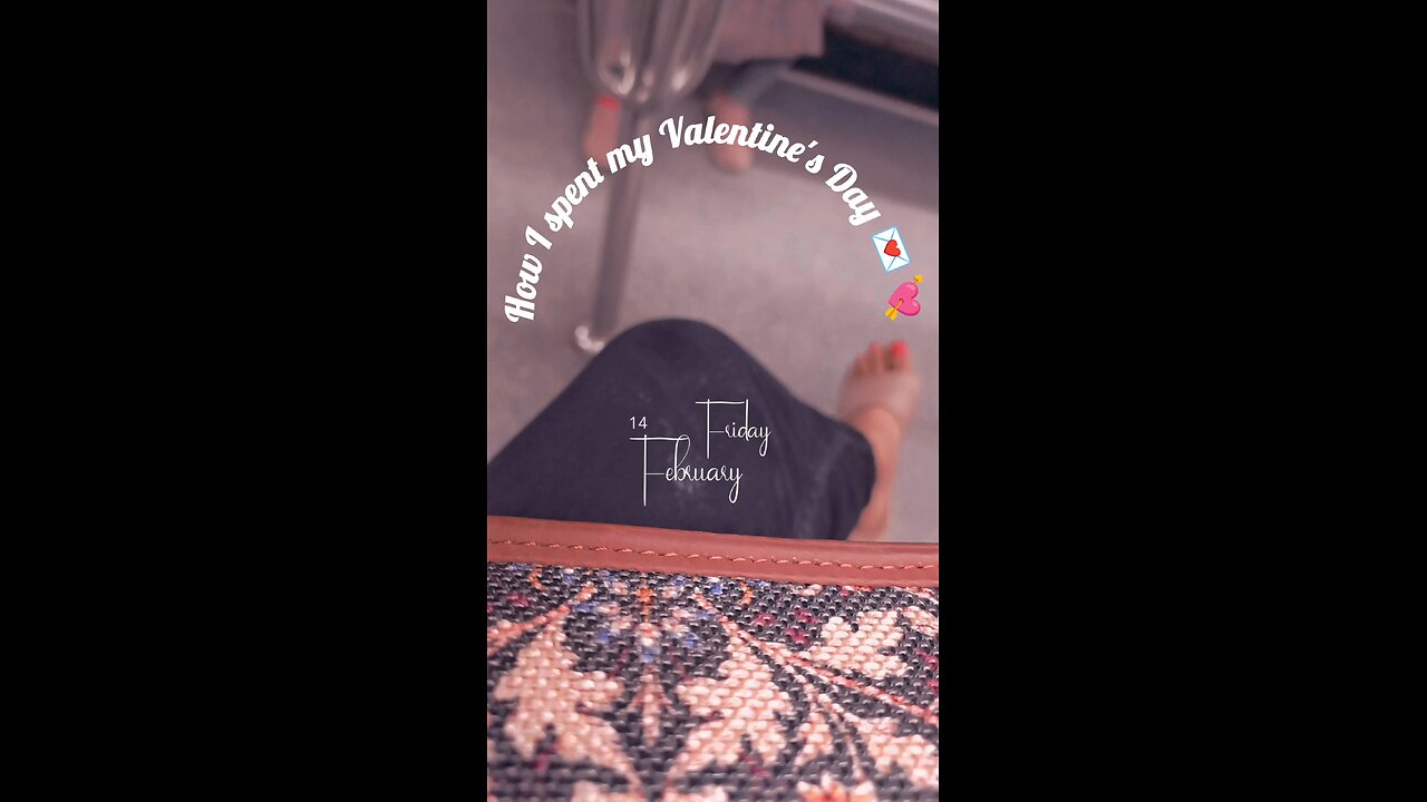 How I spent my Valentine's Day 💌