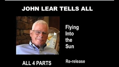 Kerry Cassidy -JOHN LEAR: TELLS ALL FLYING INTO THE SUN