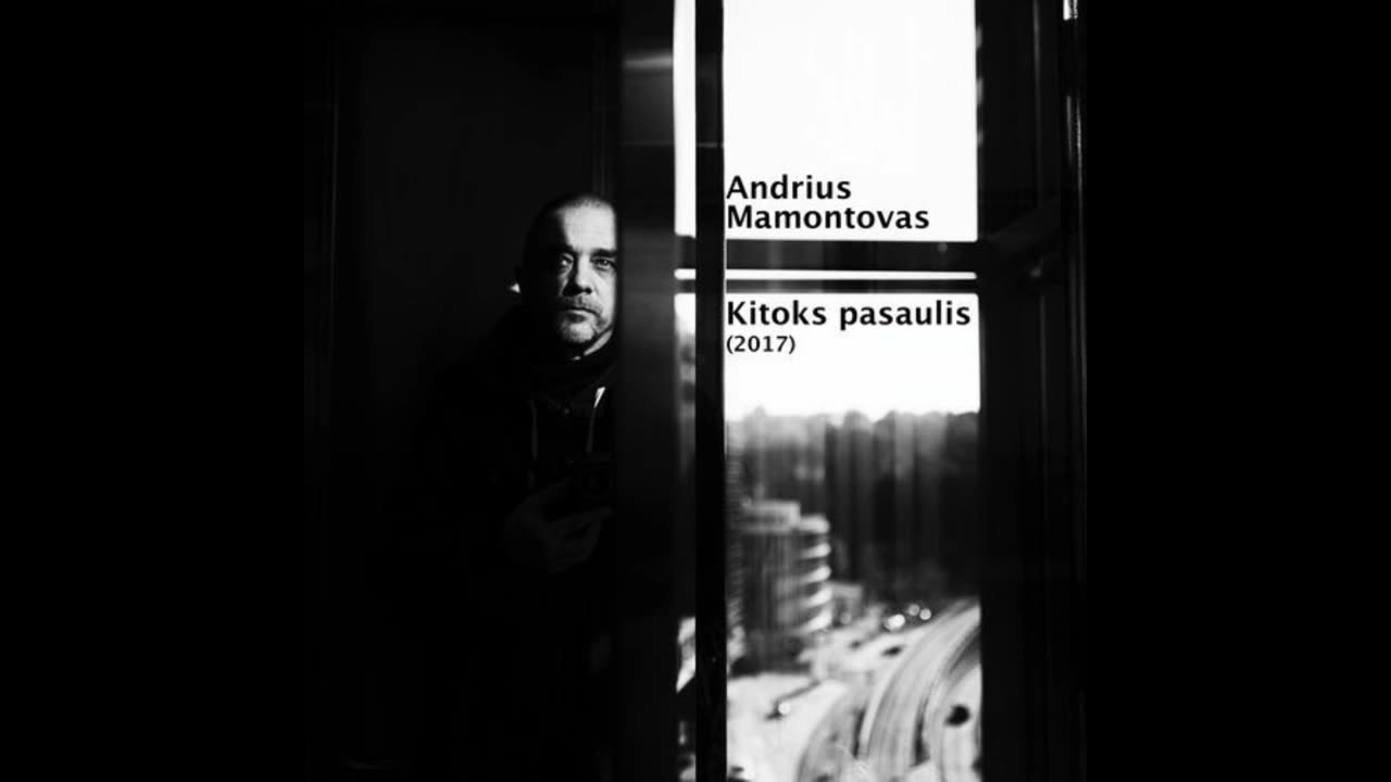 Andrius Mamontovas - Kitoks Pasaulis 2017 (Mono Stereo Įrašai) WEB