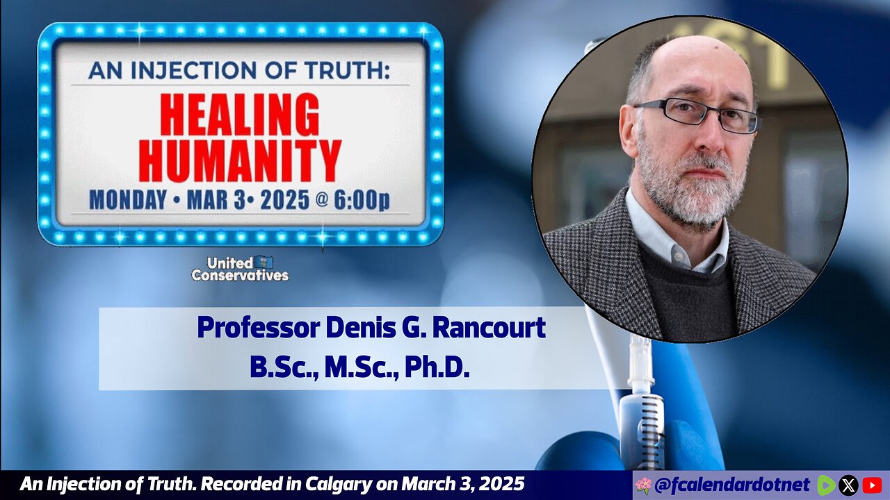 An Injection of Truth 2: Prof Denis Rancourt (From #01D)