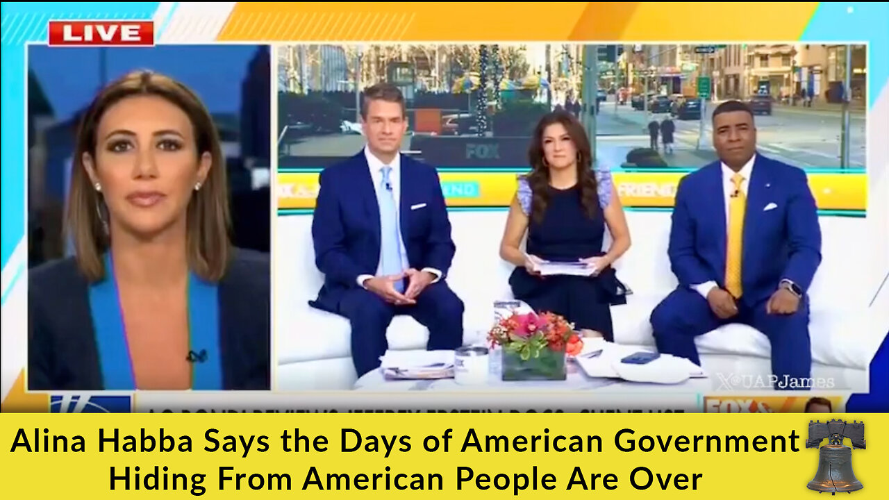 Alina Habba Says the Days of American Government Hiding From American People Are Over