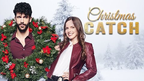 Christmas Catch | Hallmark Movie | Hallmark Christmas Movies | Hallmark Romantic Movie.