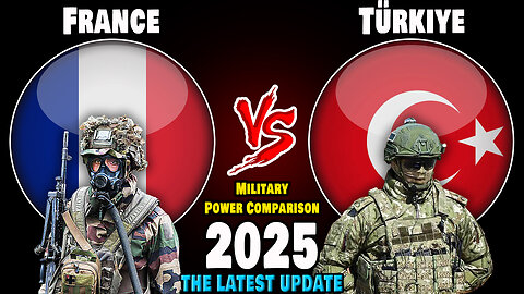 France vs Türkiye Military Power Comparison 2025 | Türkiye vs France Military Power 2025