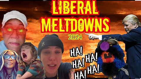 Liberal Meltdowns 28 | Hilarious Reactions To Mental Breakdowns By The Left Over Trump