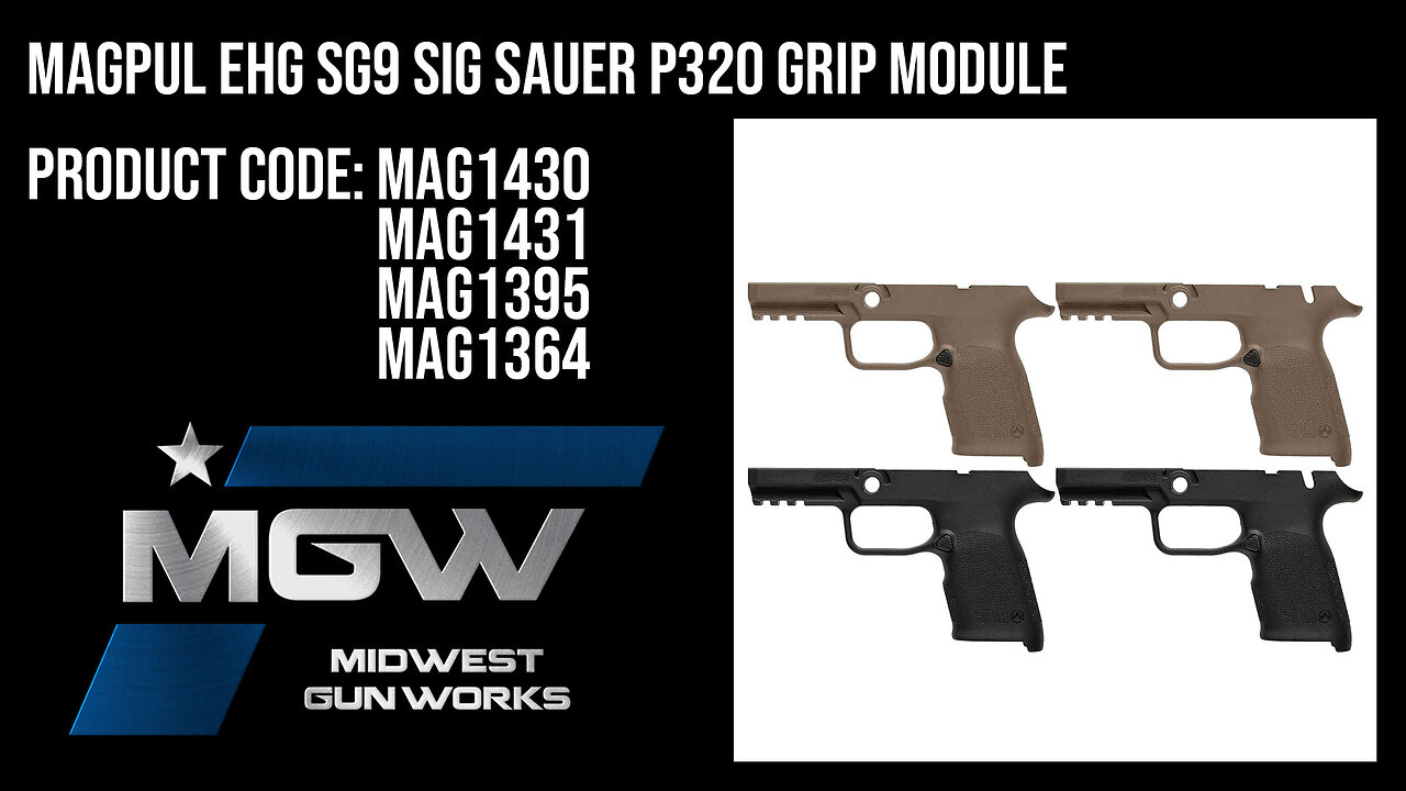 Magpul EHG SG9 Sig Sauer P320 Grip Modules