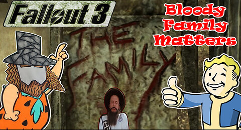 Fallout 3 - Bloody Family Matters