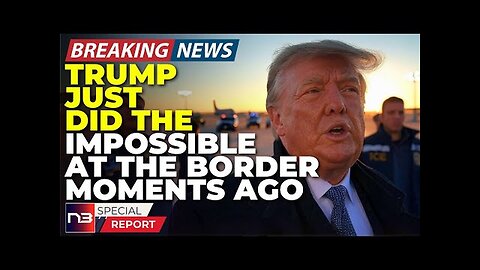 🚨BREAKING: What Just Happened At The Border Today Made Every Liberal Start Screaming Live🚨