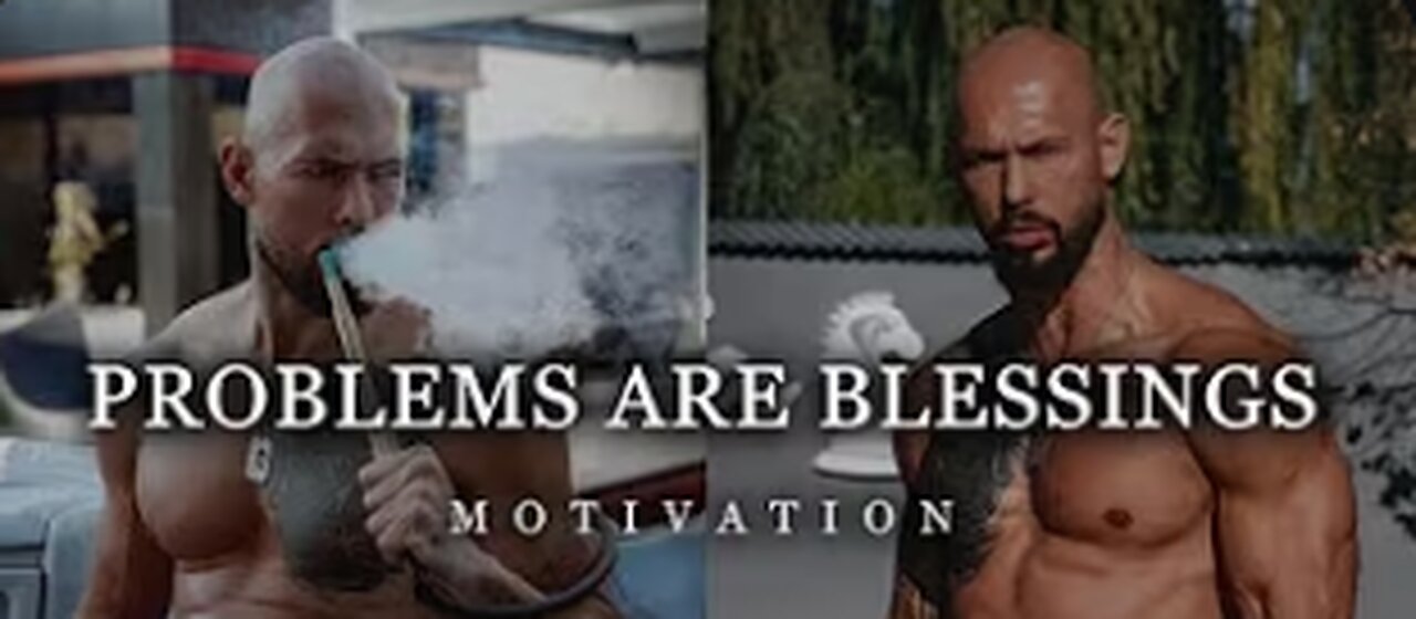 TATE DISCIPLINE : Problems Are Blessing | Motivational Video