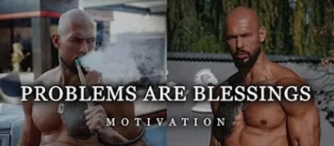 TATE DISCIPLINE : Problems Are Blessing | Motivational Video