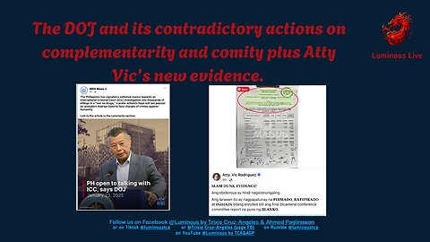 The DOJ on comity and complementarity plus Atty Vic's new evidence