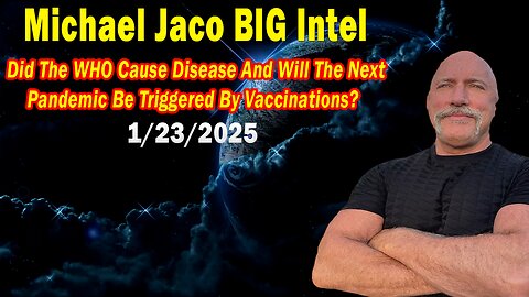 Michael Jaco BIG Intel Jan 23: "Breaking News By Michael Jaco & Raphael Conquista"