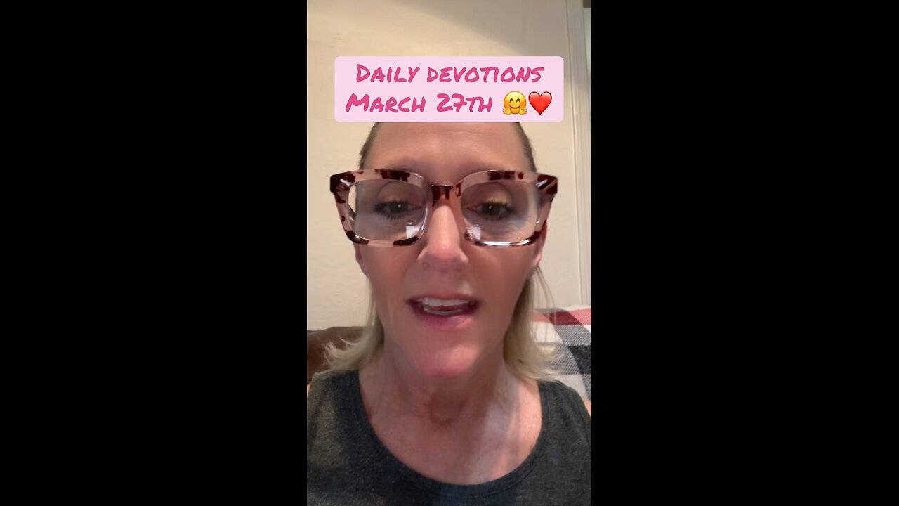 Daily Devotions March 27th, 2025