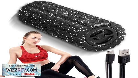 VEVOR Vibrating Foam Roller 4 Intensities Rechargeable Electric EPP Foam Roller Review