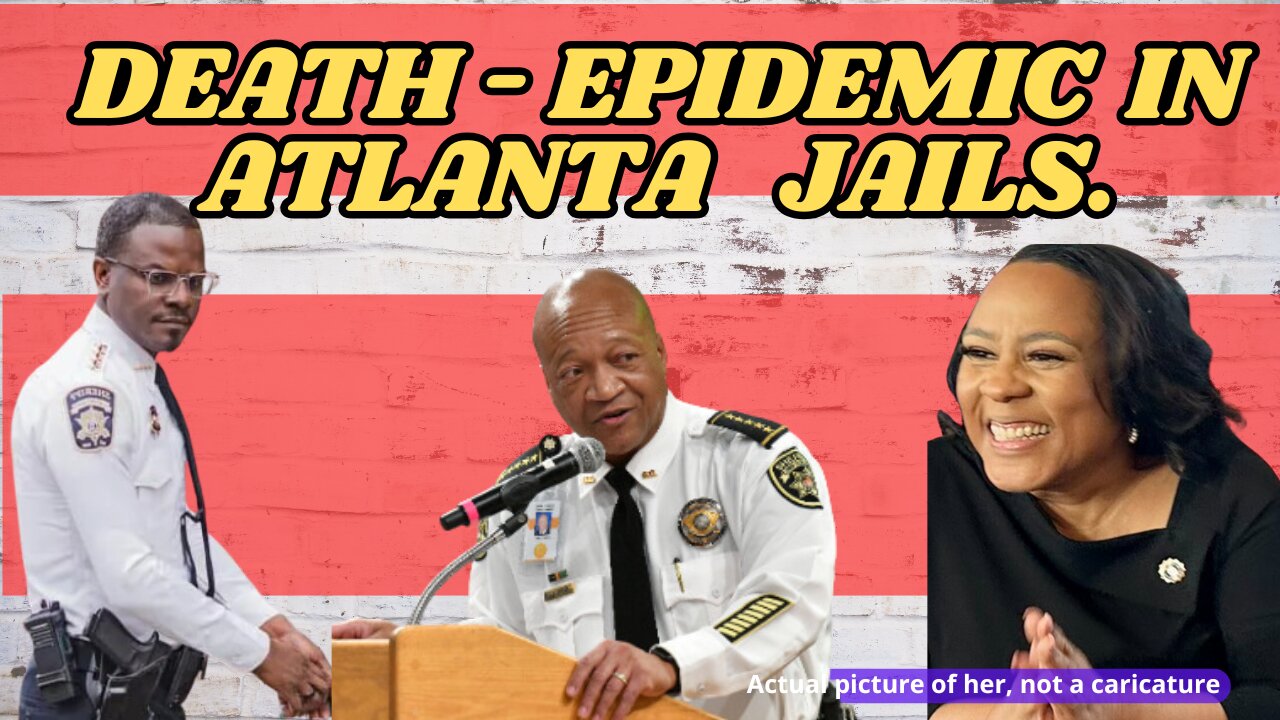 Death-epidemic in Atlanta Jails.