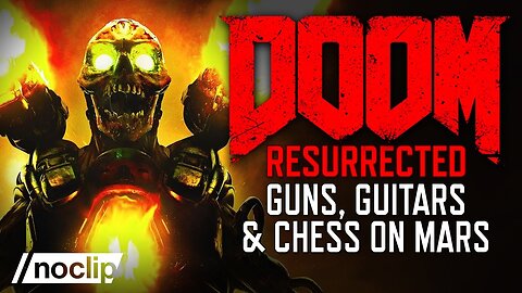 DOOM Documentary: Part 3 - Guns, Guitars & Chess on Mars