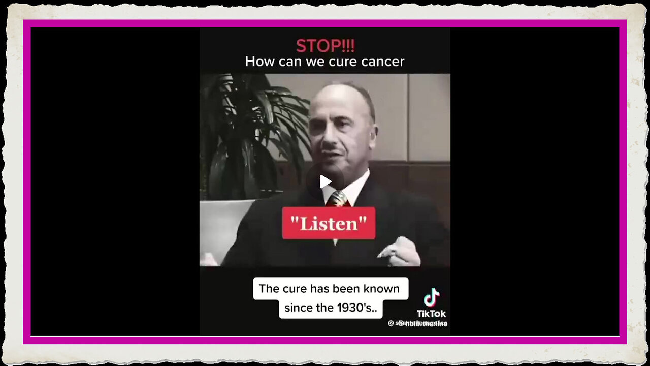 The Cancer Cure has been known since the 1930’s.