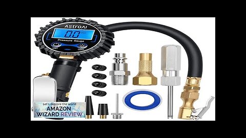 AstroAI Digital Tire Pressure Gauge with Inflator(3-250 PSI 0.1 for Display Resolution) Review