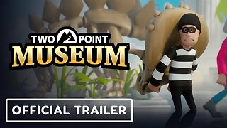 Two Point Museum - Official Security Trailer