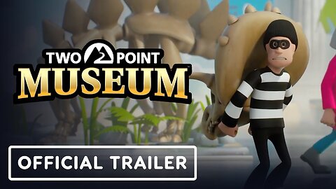 Two Point Museum - Official Security Trailer