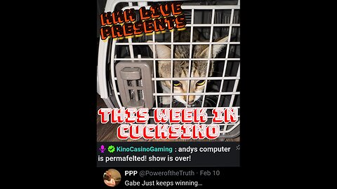 KKK Live - This Week In Cucksino: Tech Nightmares + Cambian Kasino Slave?