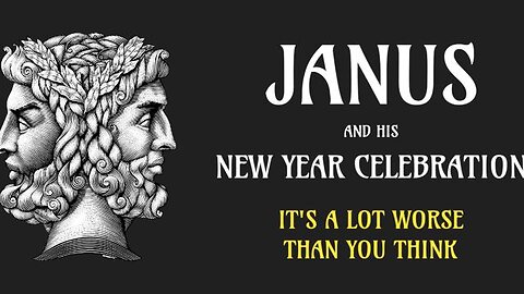 THE POPE, JANUS & THE DARK PORTAL OF NEW YEARS EVE