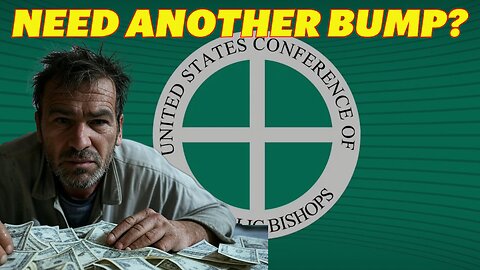 The USCCB's Addiction to Deep State Money