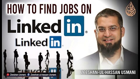 How to Find Jobs on LinkedIn? | لنکڈ ان پر جاب کیسے ڈھونڈیں؟ | Zeeshan Usmani