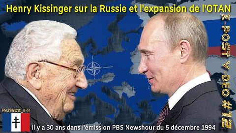 IL Y A 30 ANS, KISSINGER SUR LA RUSSIE ET L'ÉLARGISSEMENT DE L’OTAN, le 5/12/1994 ┃ X-POST V-DEO #12