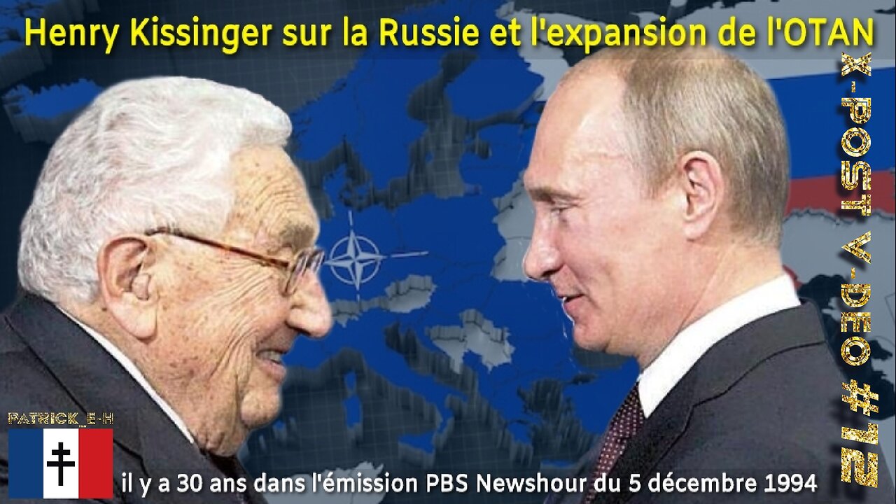 IL Y A 30 ANS, KISSINGER SUR LA RUSSIE ET L'ÉLARGISSEMENT DE L’OTAN, le 5/12/1994 ┃ X-POST V-DEO #12