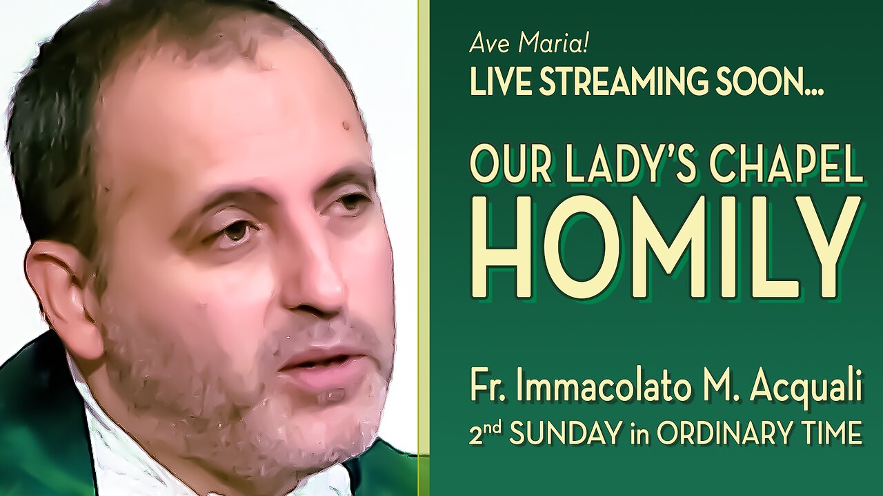 Second Sunday in Ordinary Time - January 19, 2025 - HOMILY