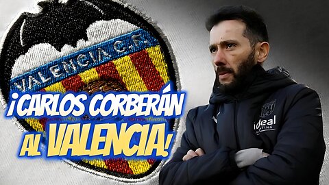 💰🚨 FICHAJE MILLONARIO: ¿Carlos Corberán SALVARÁ al Valencia? ⚽🔥