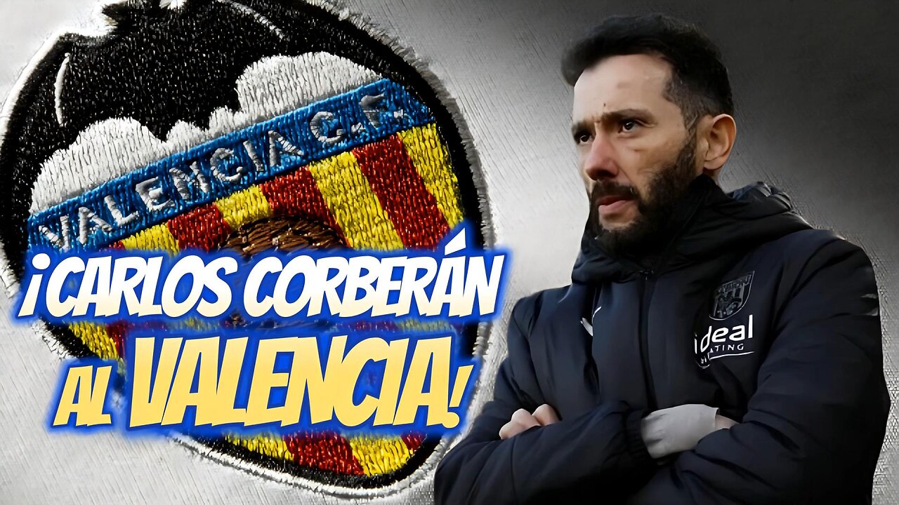 💰🚨 FICHAJE MILLONARIO: ¿Carlos Corberán SALVARÁ al Valencia? ⚽🔥