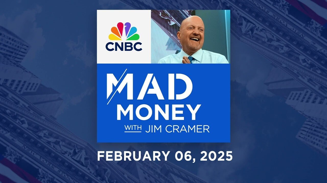 Mad Money - 02/06/25 | Audio Only