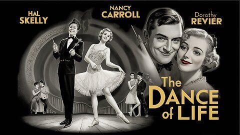 THE DANCE OF LIFE (1929) Hal Skelly, Nancy Carroll & Dorothy Revier | Romance | B&W | Retro Movie