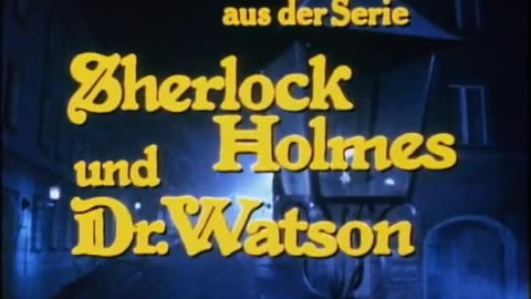 Sherlock Holmes and Doctor Watson S01E12