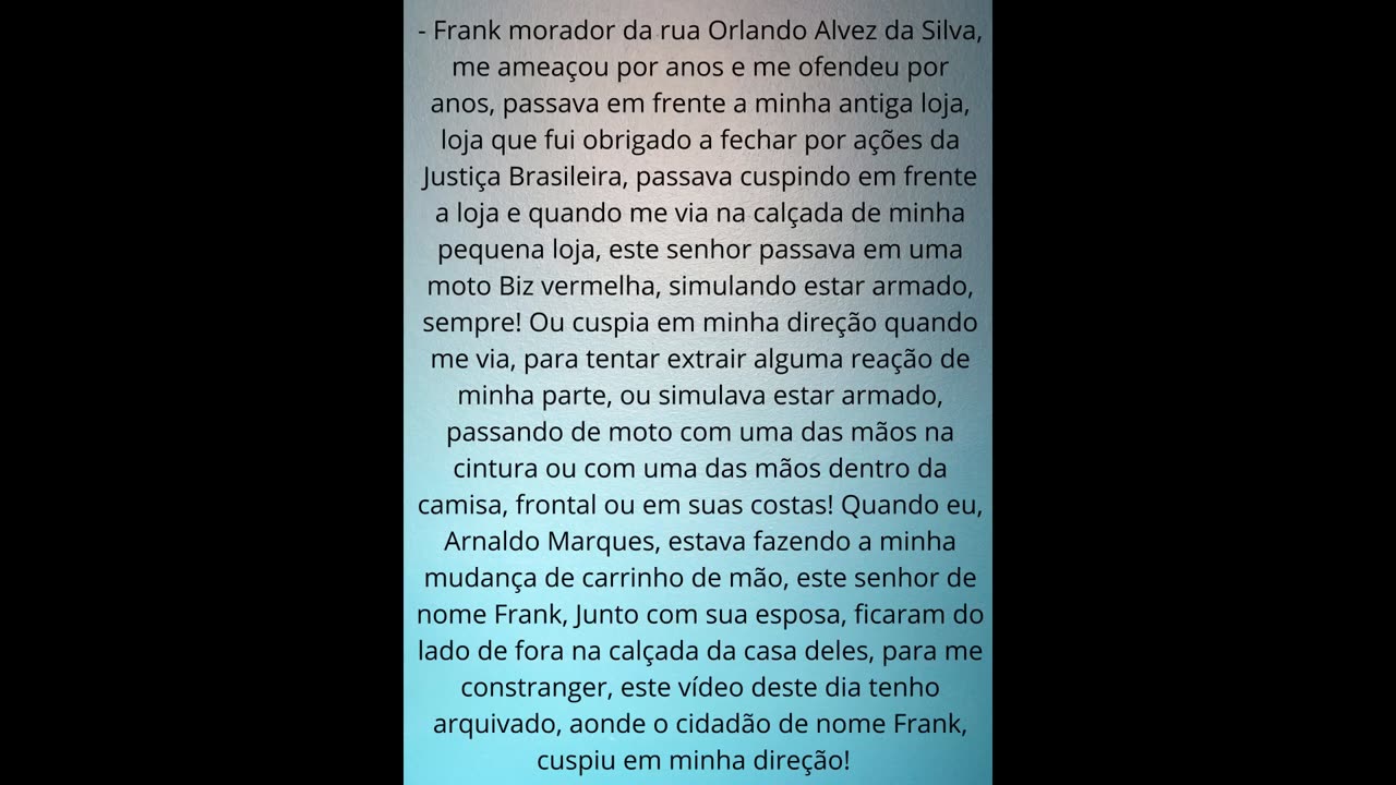 Frank - Morador de Cachoeiras de Macacu RJ - Um dos torturadores que me perseguição por décadas.