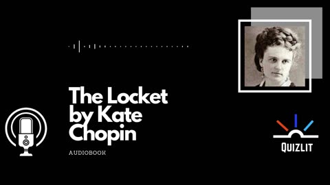 The Locket by Kate Chopin - Short Story - Full Audiobook