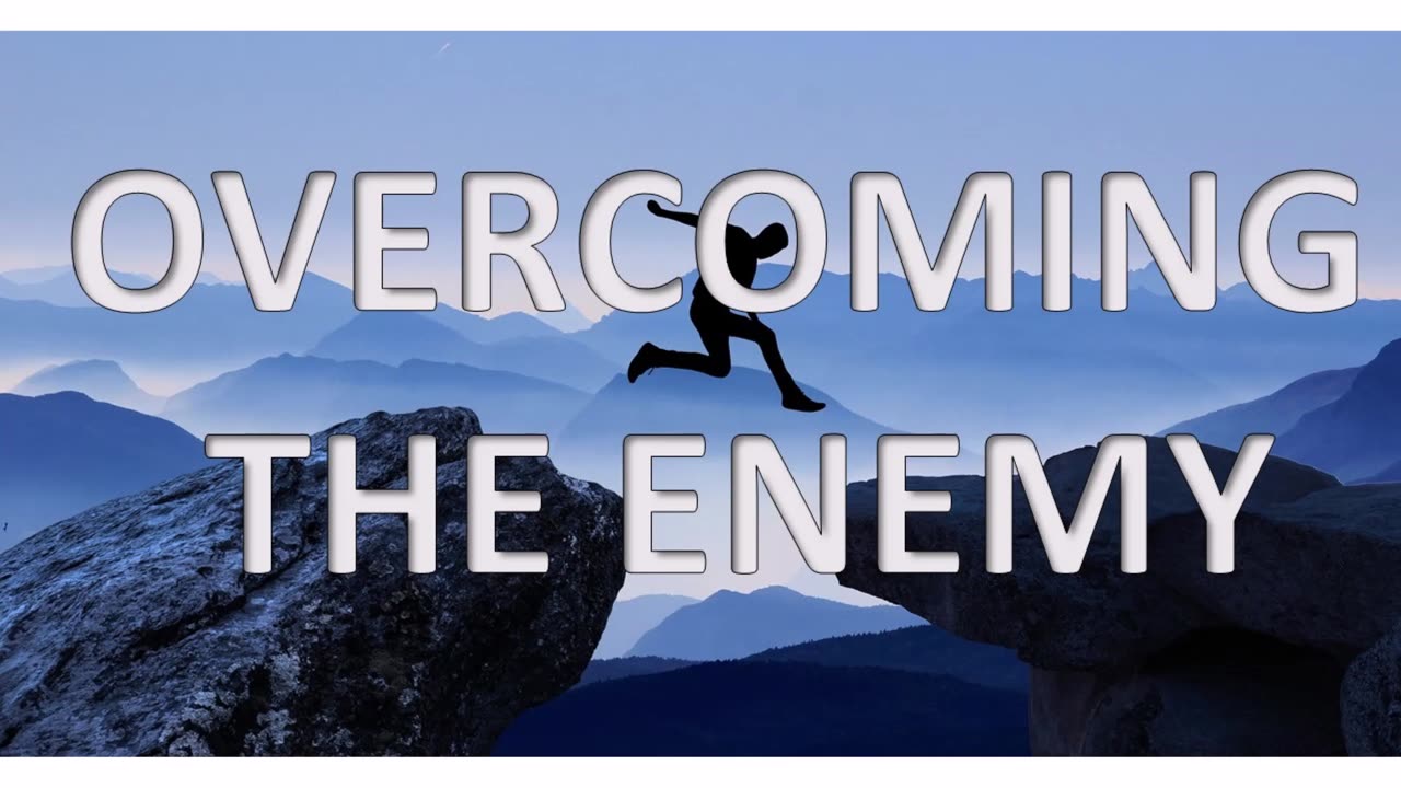 Overcoming The Enemy (December 12, 2012)