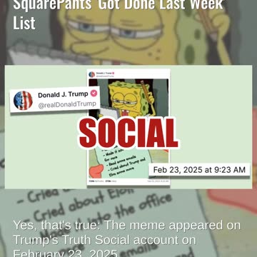Fact Check: President Trump DID Post Meme Of SpongeBob SquarePants 'Got Done Last Week' List