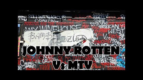 JOHNNY ROTTEN VS. MTV