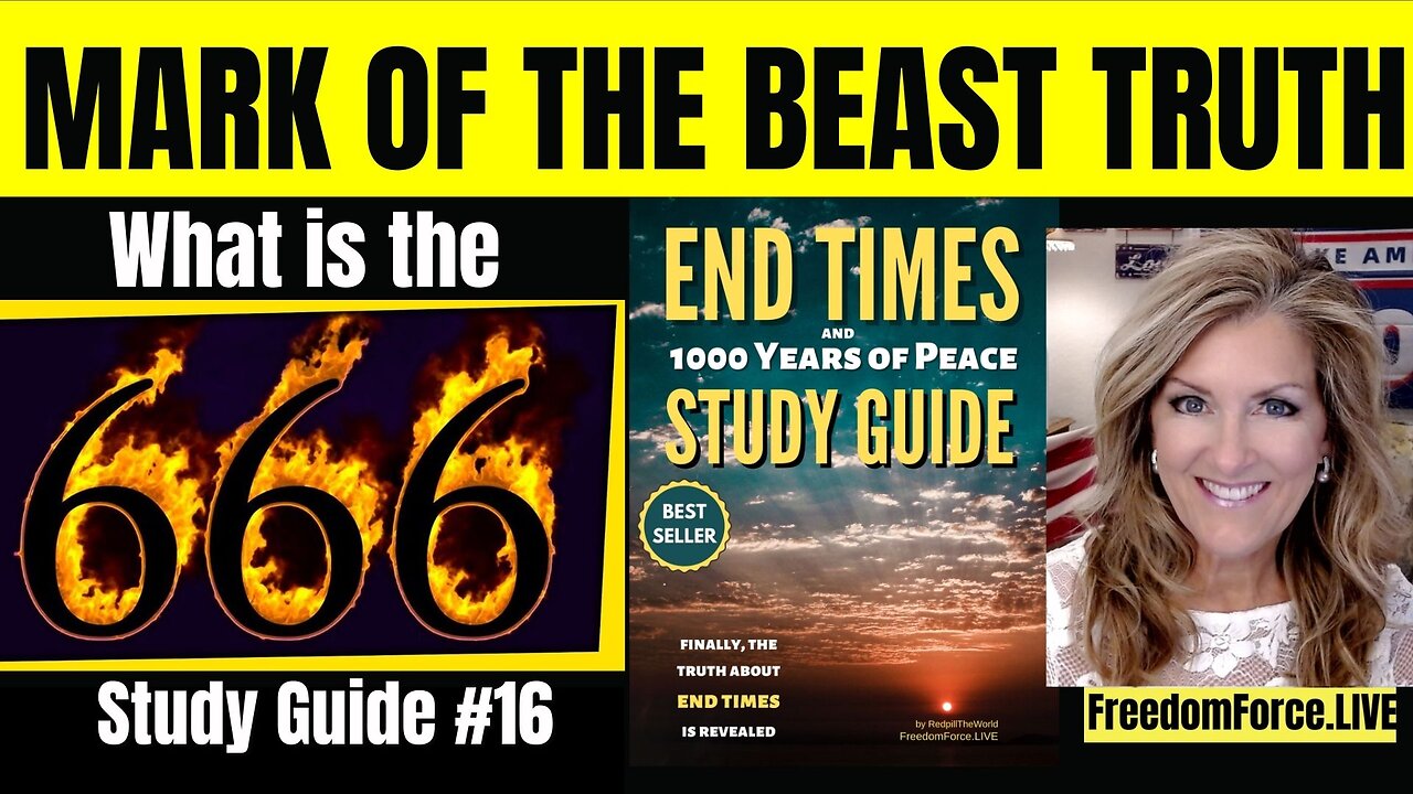 End Times LIVE Study #17 on Chapter 16 - Mark of the Beast