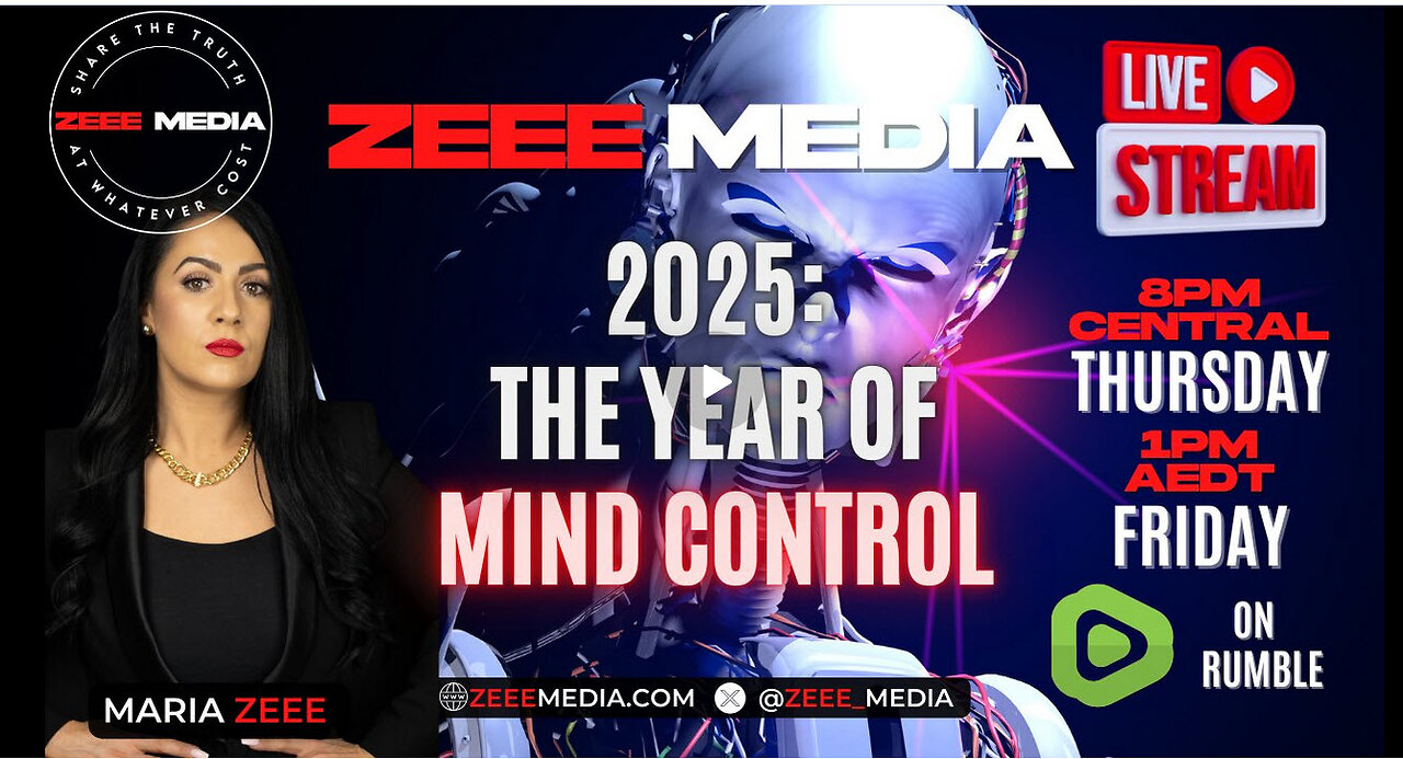2025: The Year of Mind Control - Maria Zeee