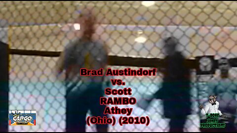 Brad Austindorf vs. Scott RAMBO Athey Amateur MMA Fight (2010)