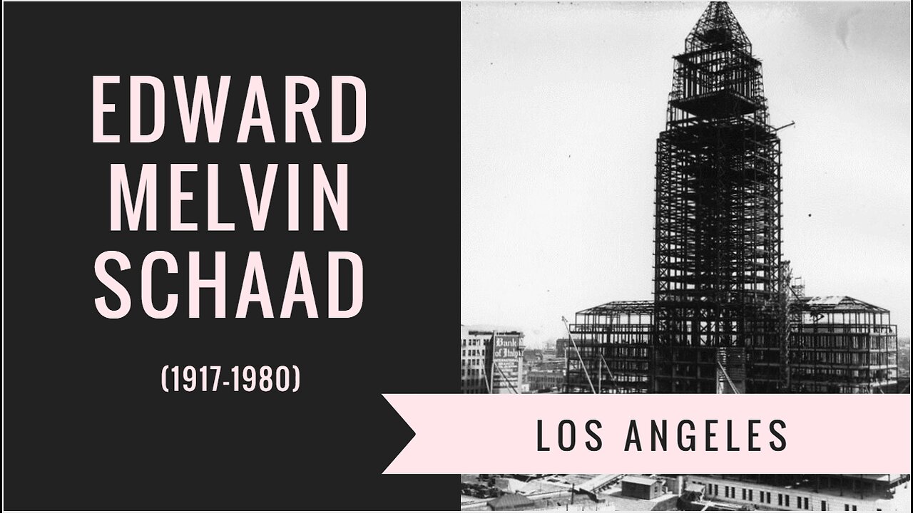 Edward Melvin Schaad - Childhood in L.A. (1926-1932)